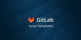 Automation Using GitLab Issue Templates with approval process